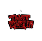 That Part!!! Iron-On Patches