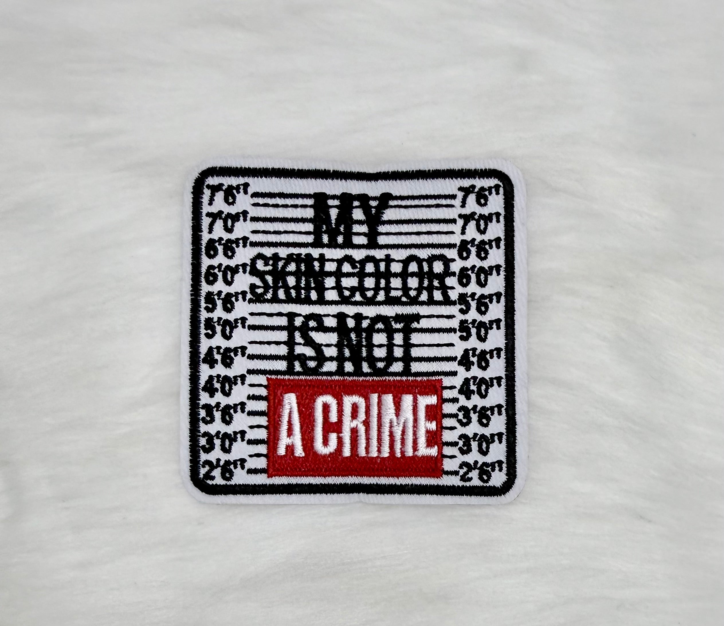 My Skin Color Is Not A Crime Small Iron-On Patch