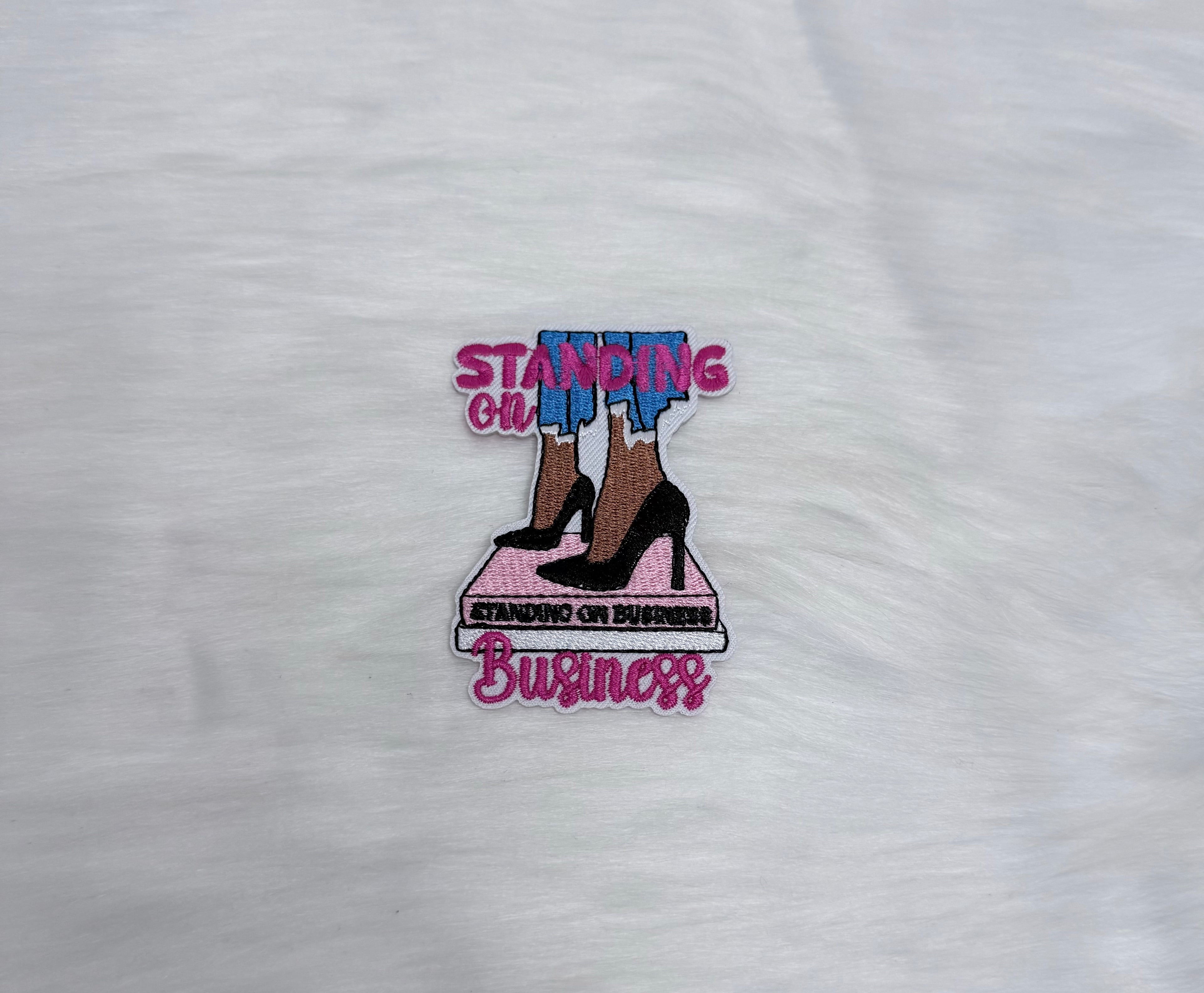 Standing On Business Iron-On Patch