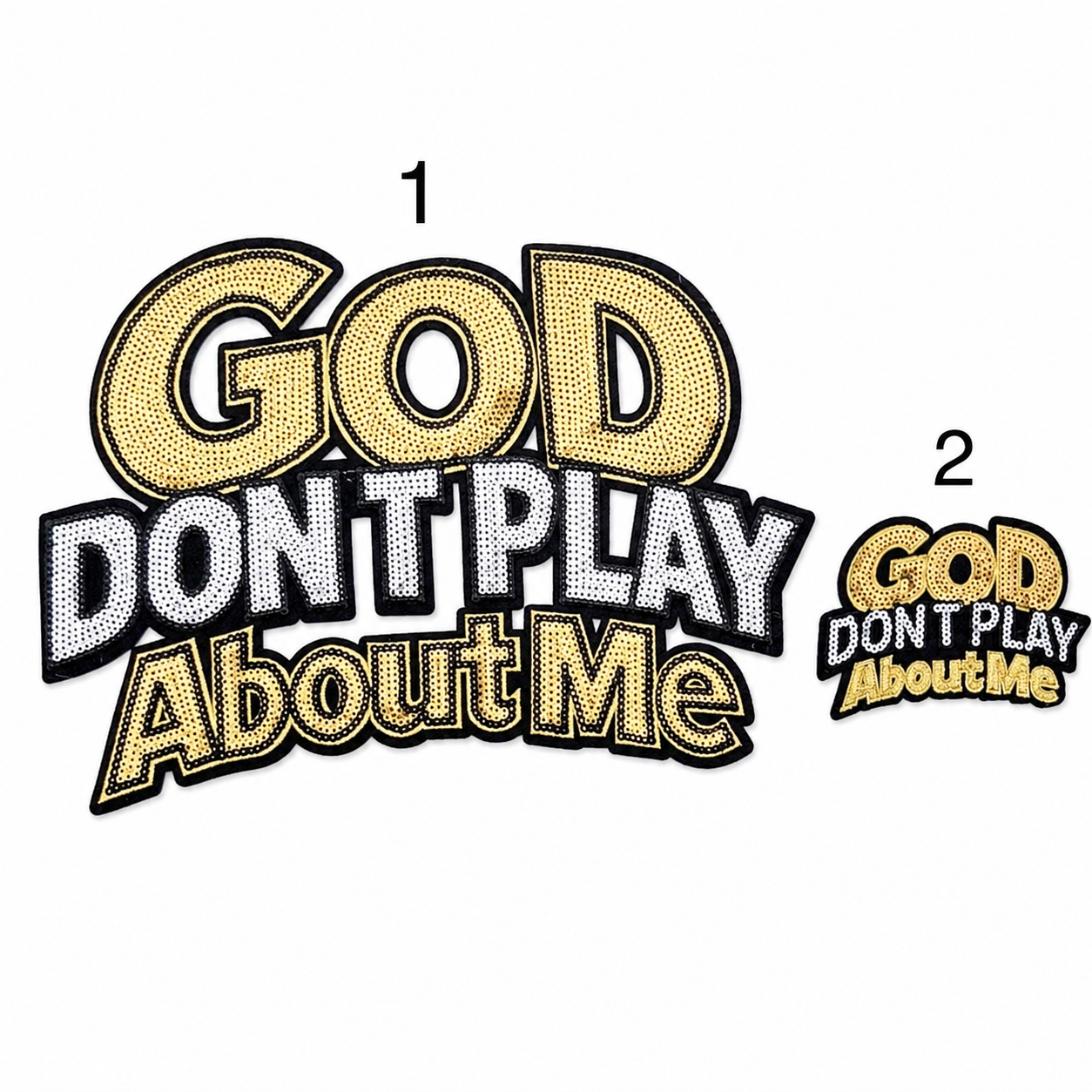 God Don’t Play About Me Sequin Iron-On Patches