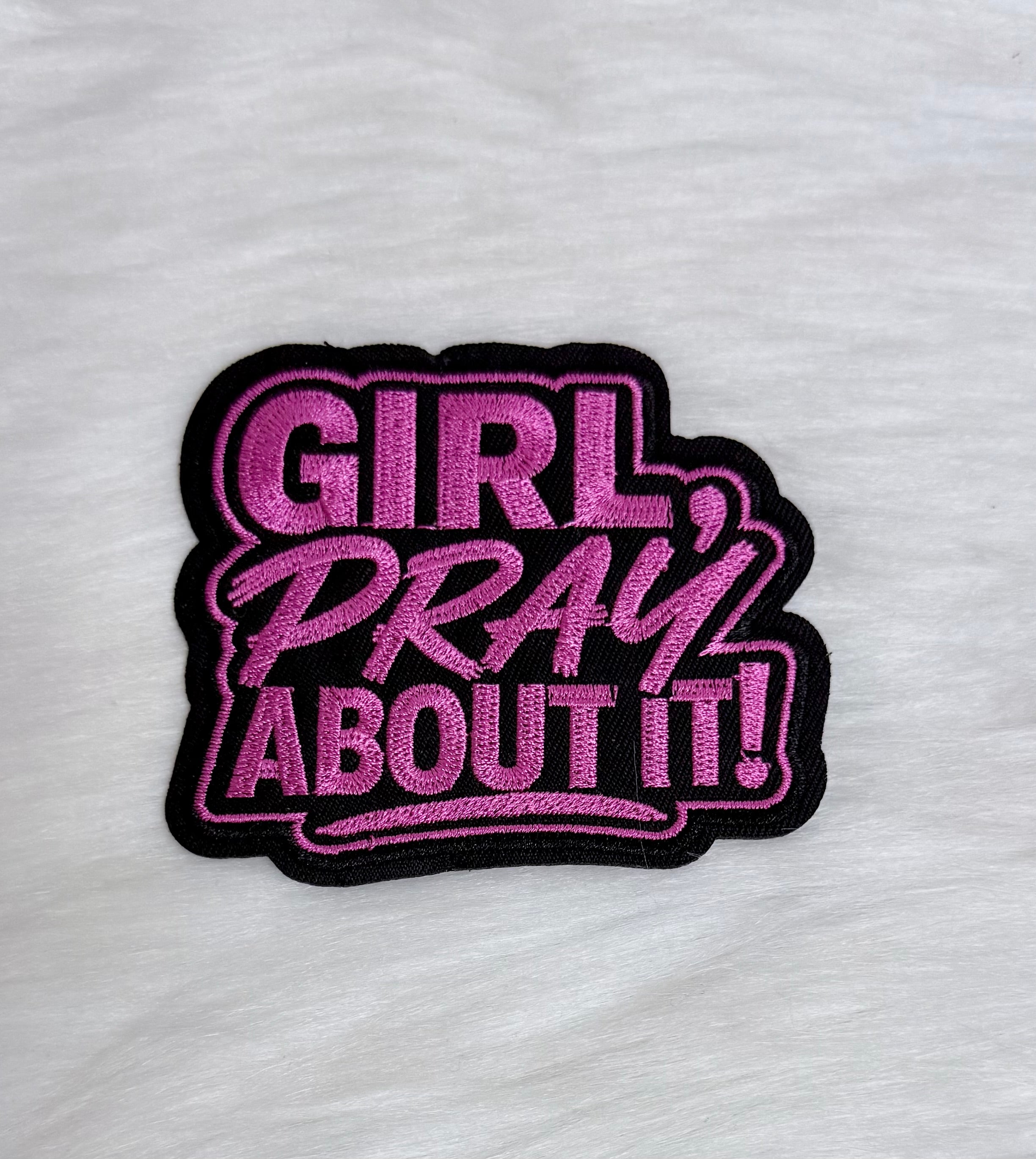 Girl, Pray About It Iron-On Patches