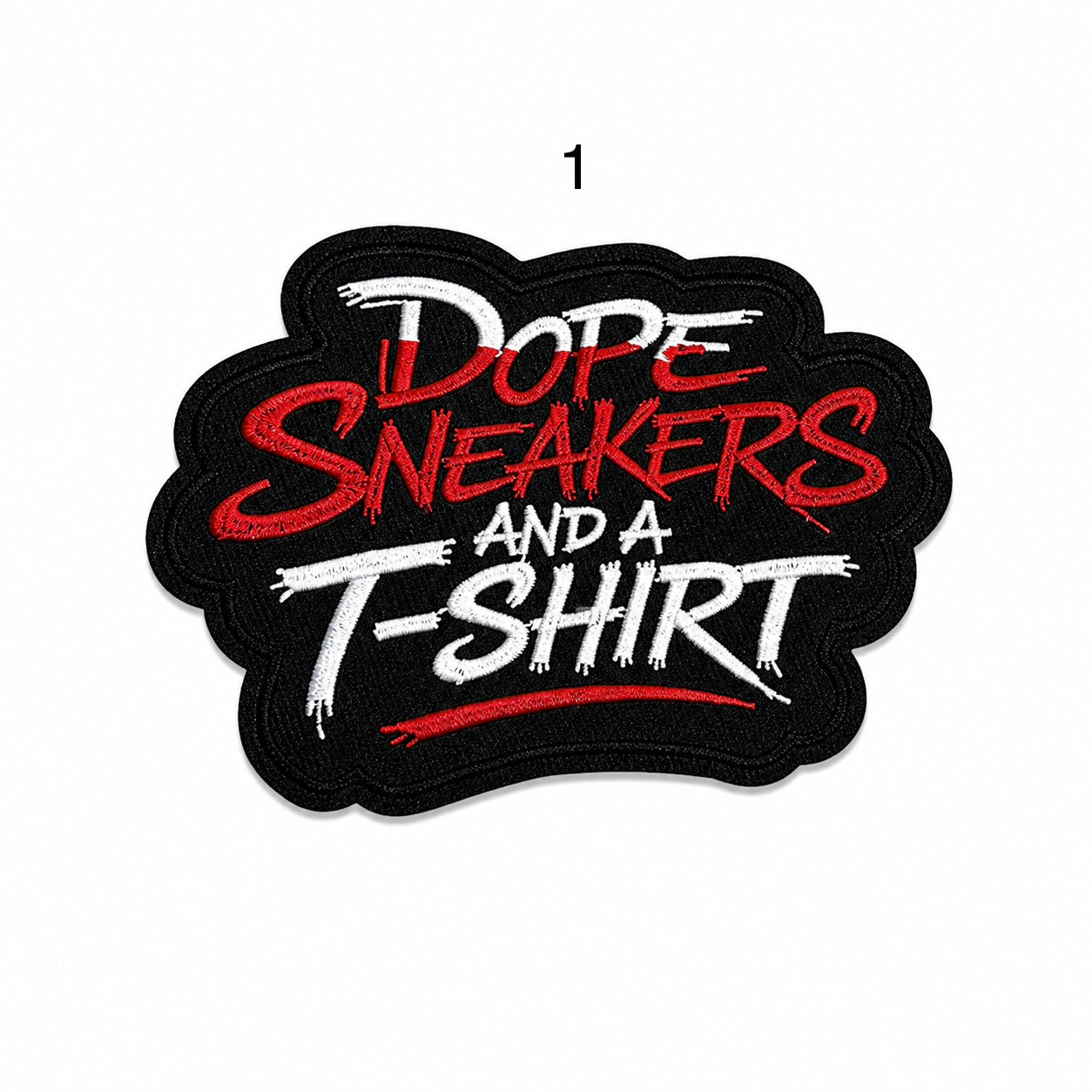 Dope Sneakers and A T-Shirt Iron-On Small Patches