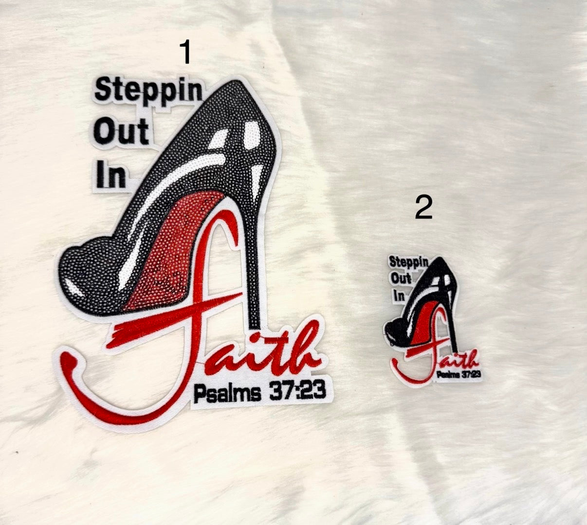 Stepping Out In Faith Heel Iron-On Big & Small Patch