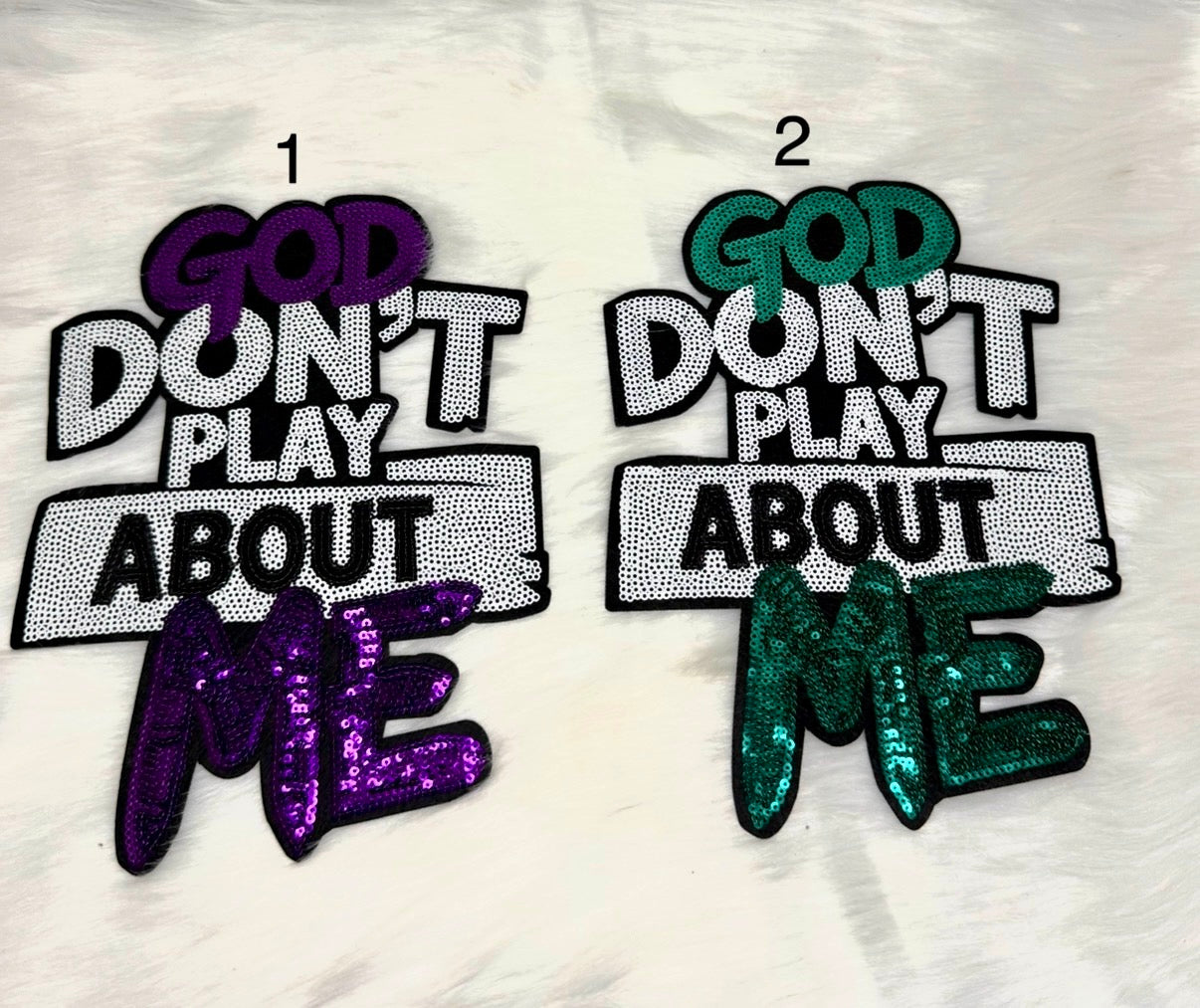 God Don’t Play About Me Iron-On Big Size Patches
