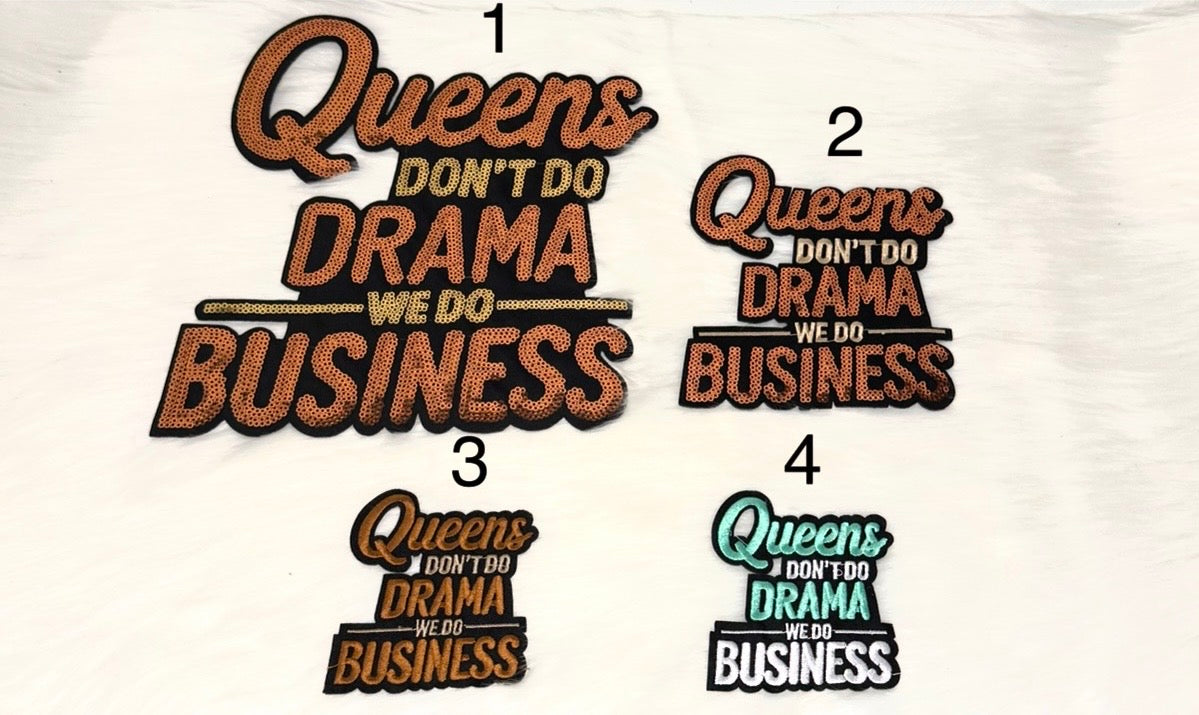Queens Don’t Do Drama Iron-On Big, Mid & Small Patches