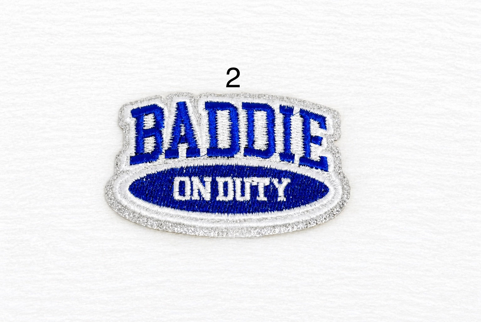 Baddie On Duty Iron-On Small Patches
