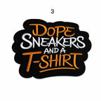 Dope Sneakers and A T-Shirt Iron-On Small Patches
