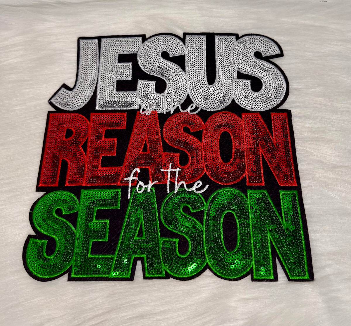 Christmas Jesus is the Reason for the Season Big Iron-On Patch