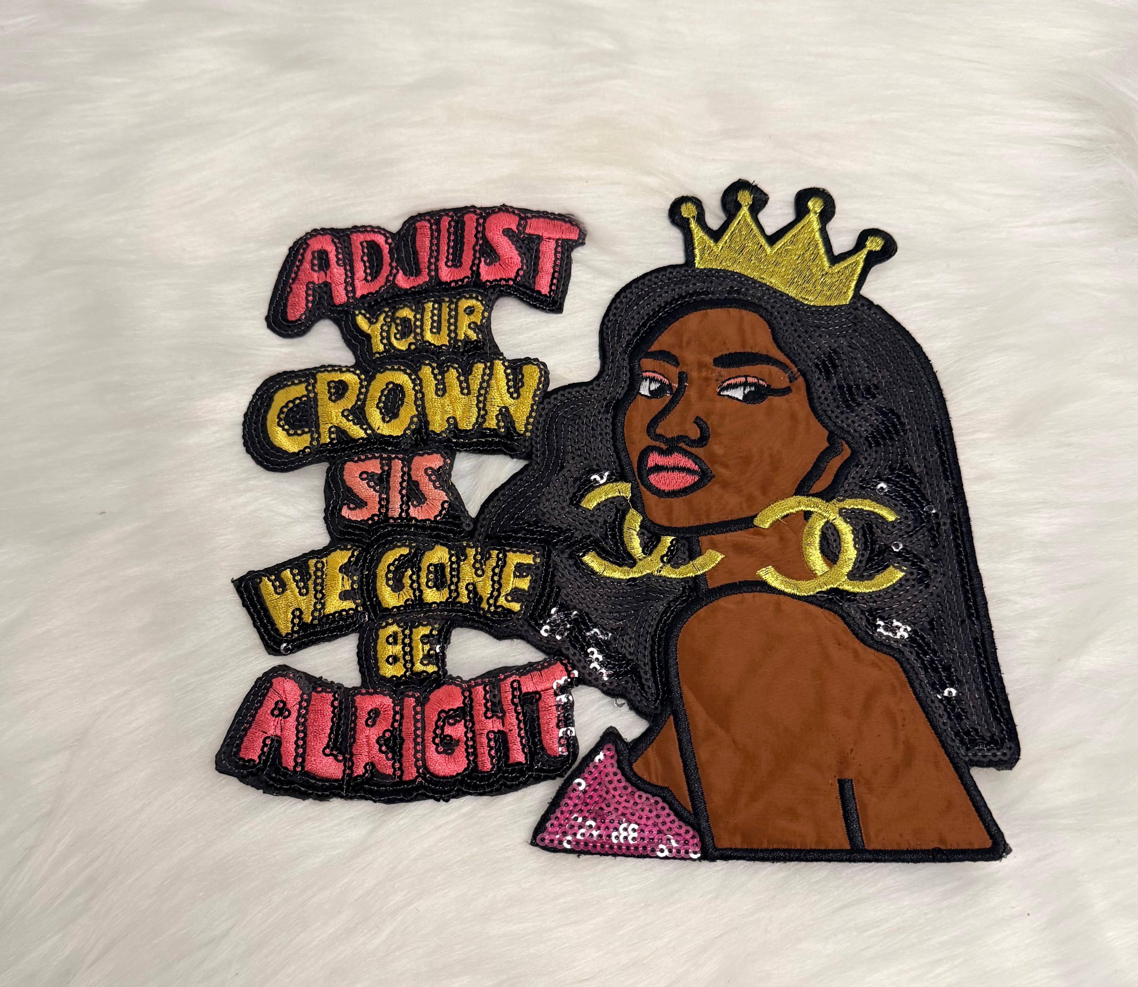 Adjust Your Crown Sis Iron-on Big Patch