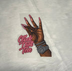 Clock That Tea DTF’s